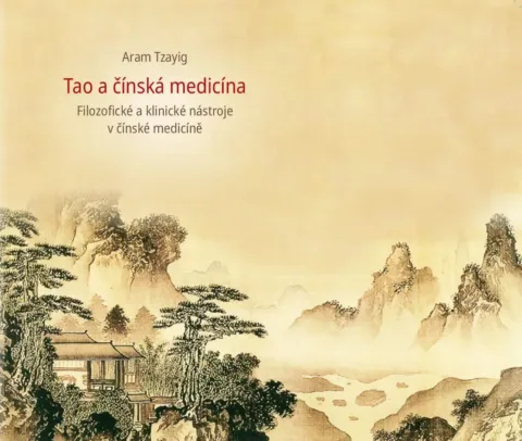 Obálka knihy Aram Tzayig: Tao a čínská medicína